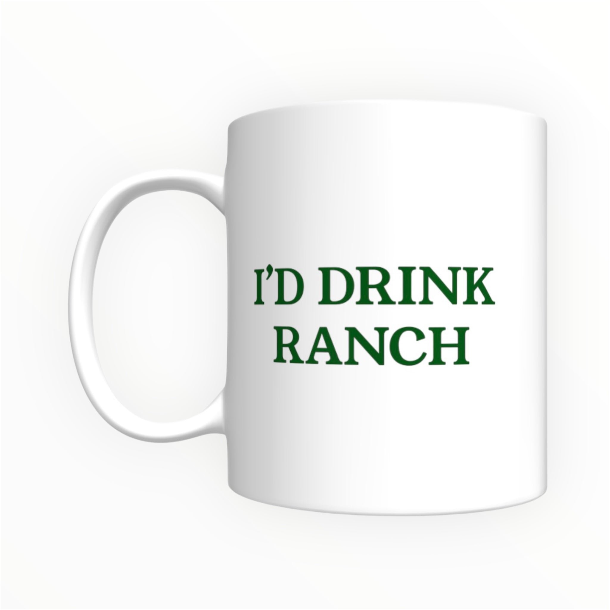I’d Drink Ranch Mug